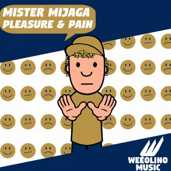 Pleasure & Pain by Mister Mijaga