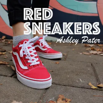 Red Sneakers by Ashley Pater