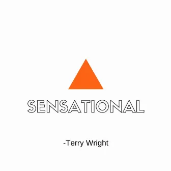 Sensational by Terry Wright