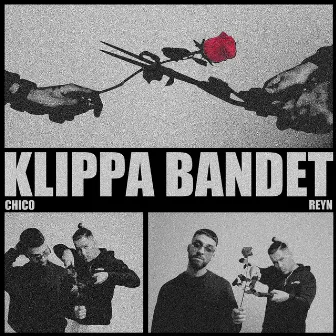 KLIPPA BANDET by Chico