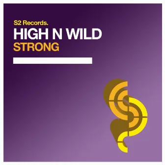 Strong by High N Wild