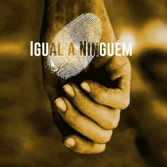 Igual a Ninguém by Igual a Ninguém