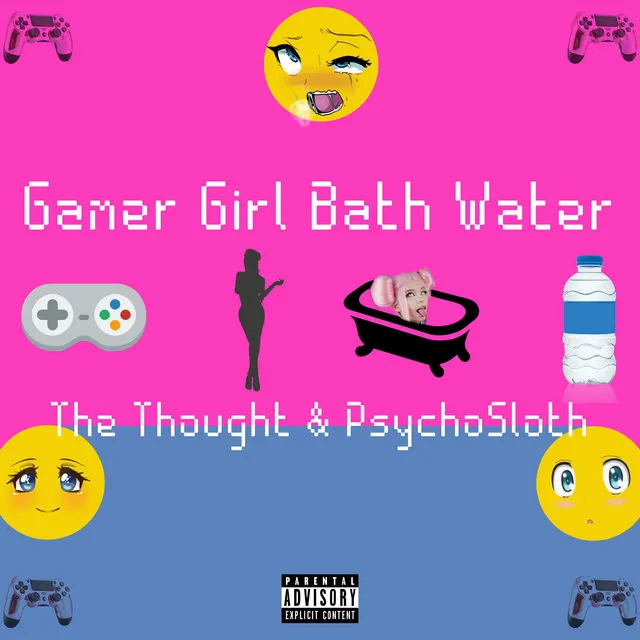 Gamer Girl Bath Water