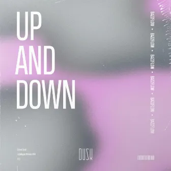 Up And Down by BAZZFLOW