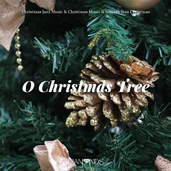 O Christmas Tree by Smooth Jazz Christmas