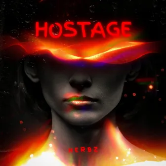 Hostage by Herbz