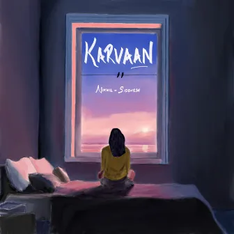 Karvaan by Nikhil-Siddhesh