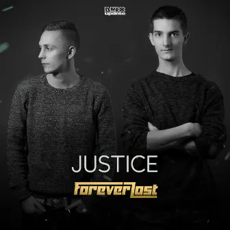 Justice by Forever Lost