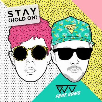 Stay (Hold On) [feat. SUNS] by PJU