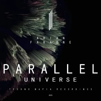 Parallel Universe by Arian Faraone