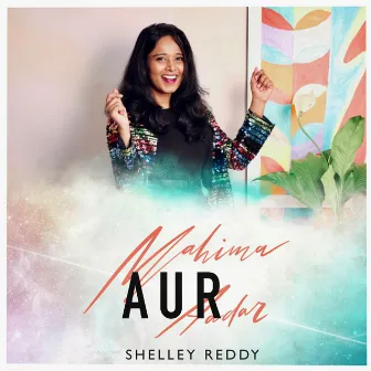 Mahima Aur Aadar by Shelley Reddy