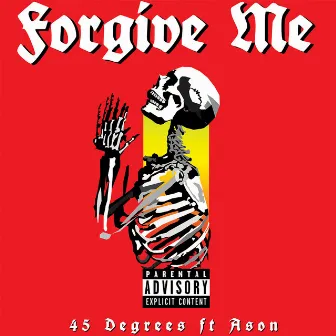 Forgive Me (feat. Ason) by 45 Degrees