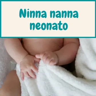 Ninna nanna neonato Cd by Unknown Artist