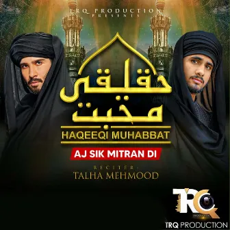 Aj Sik Mitran Di by Talha Mehmood