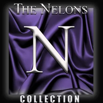 The Nelons Collection by The Nelons