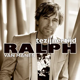 Tezijnertijd by Ralph Van Manen