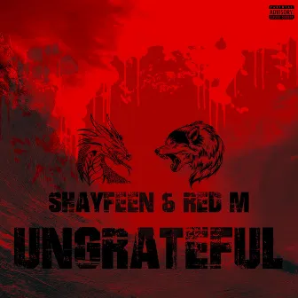 UNGRATEFUL by M RECORDS