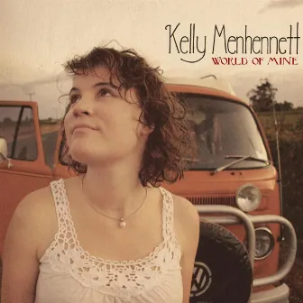 World of Mine by Kelly Menhennett