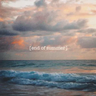 end of summer by KILLSILOS