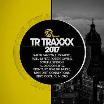 TR Traxxx 2017 by Urbe Deep Connextions