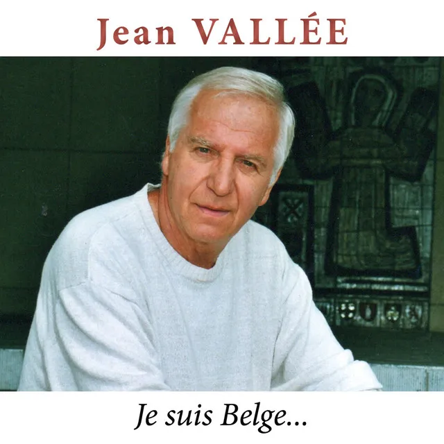 Je suis Belge... (Version Remasterisée)