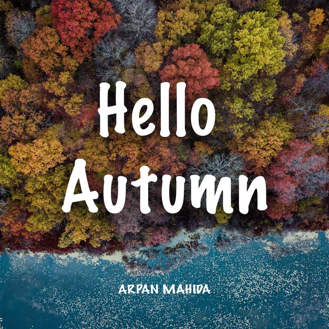 Hello Autumn