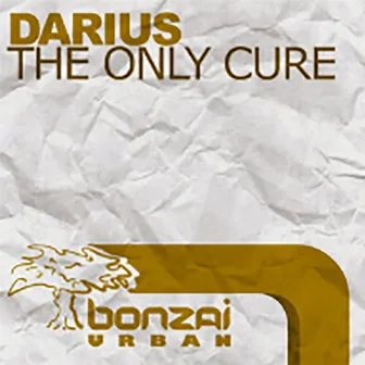 The Only Cure - EP by Darius