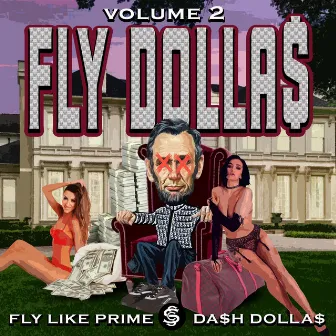 Fly Dolla$, Vol. 2 by Fly Dolla$