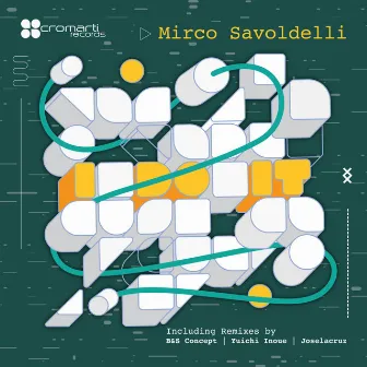 I Do It EP by Mirco Savoldelli