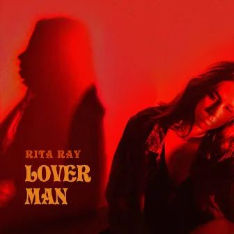 Lover Man by Rita Ray