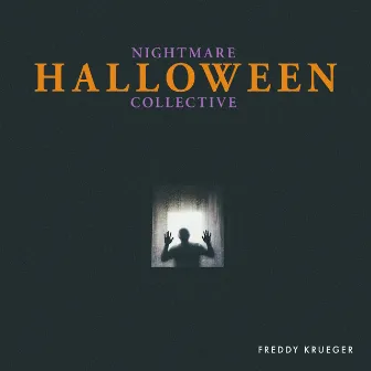 Nightmare Halloween Collective by Freddy Krueger