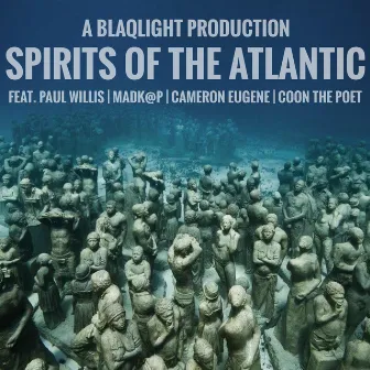 Spirits of the Atlantic by BLAQLight