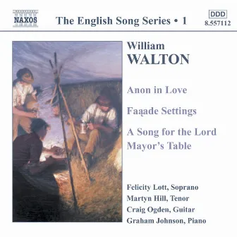 Walton: Anon in Love / Facade Settings / A Song for the Lord (English Song, Vol. 1) by Martyn Hill