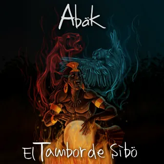 El Tambor de Sibö by Abäk