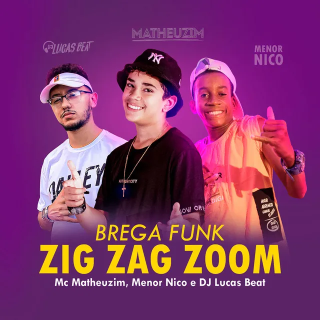 Zig Zag Zoom - Versão Brega Funk