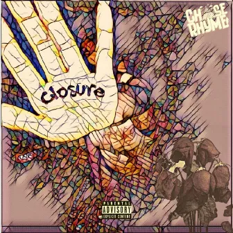 Closure by Chase Rhyme