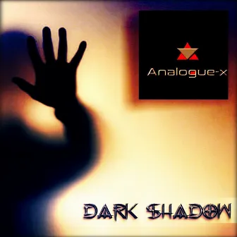 Dark Shadow by Analogue-X