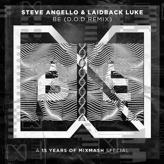 Be (D.O.D Remix) by Steve Angello