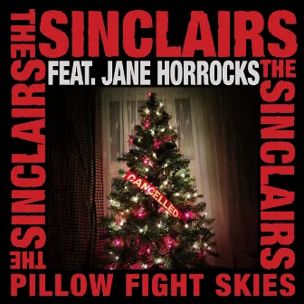 Pillow Fight Skies (feat. Jane Horrocks) by The Sinclairs