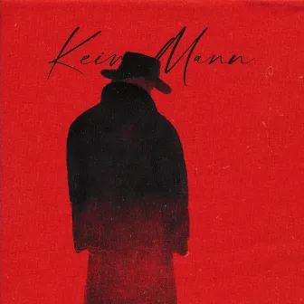 KEIN MANN by Rua