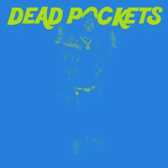 Dead Pockets by LeTrell