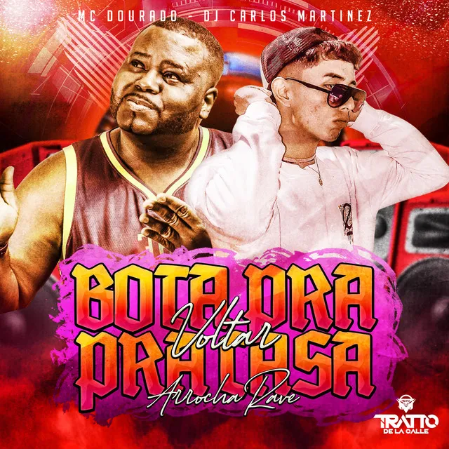 Bota pra Voltar pra Casa (Arrocha Rave)