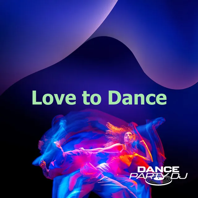 Love to Dance