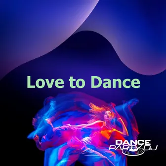 Love to Dance by Unknown Artist