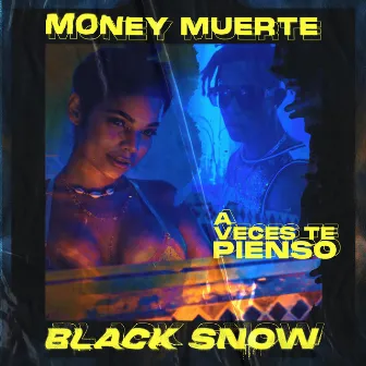 A veces te pienso by Money Muerte