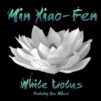 White Lotus by Min Xiao-Fen