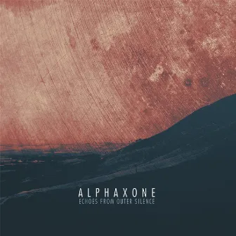 Echoes from Outer Silence by Alphaxone