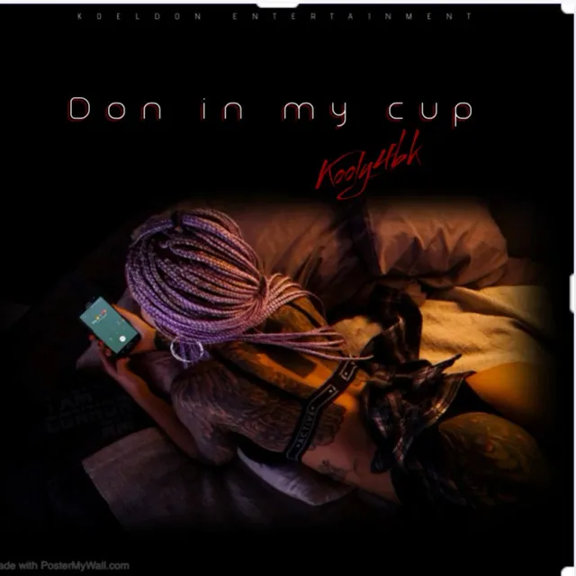 Don in my cup 4BKmix