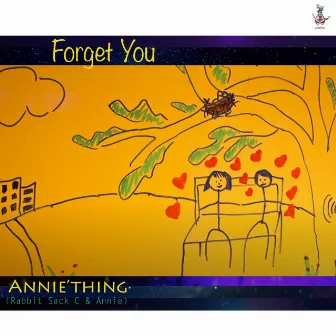 Forget You by Annie'thing