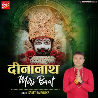 Dinanath Meri Baat by Saket Bairoliya